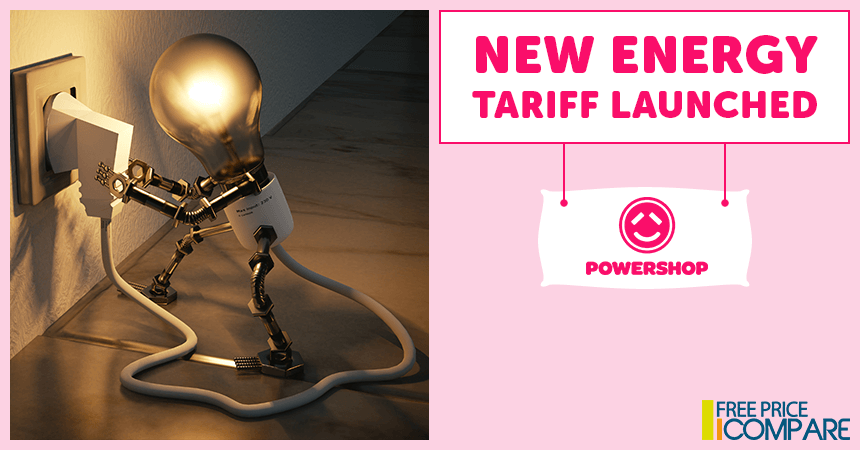 New Energy Tariffs Launched by Powershop Energy