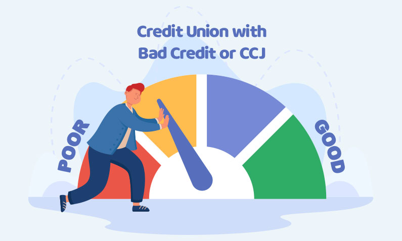 Guide to Getting a Secured Loan from a Credit Union with Bad Credit or CCJ
