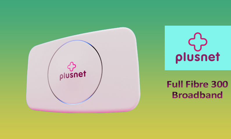 Plusnet Full Fibre 300: Broadband for High-Demand Households