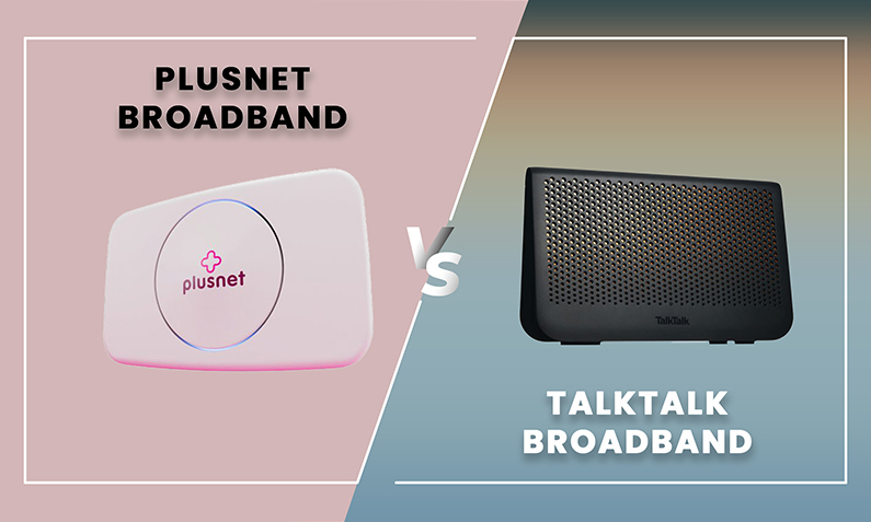 Plusnet vs TalkTalk Broadband: Which Provider Is Better?