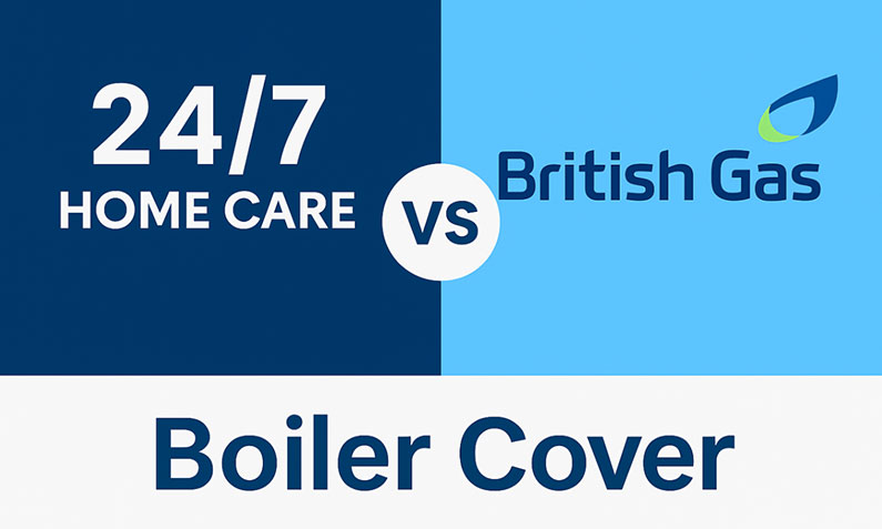 24/7 Home Care vs British Gas Boiler Cover: Which Is Better?