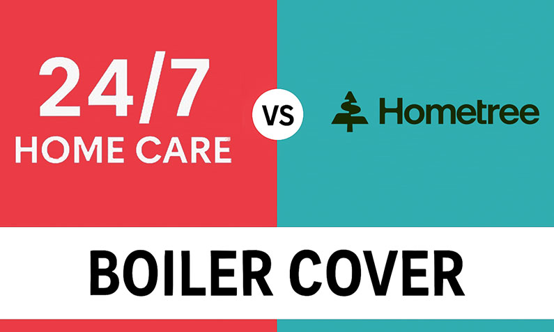 24/7 Home Care vs Hometree Boiler Cover: Which Is Better?